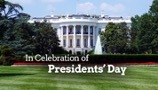 In Celebration of Presidents' Day
